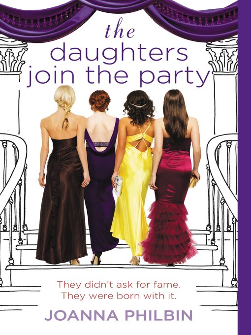 Title details for The Daughters Join the Party by Joanna Philbin - Available